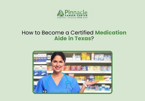 How to Become a Certified Medication Aide in Texas?