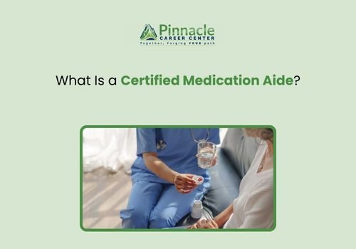 What Is a Certified Medication Aide?