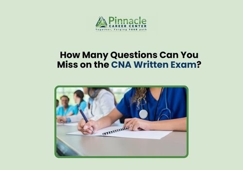 How Many Questions Can You Miss on the CNA Written Exam?