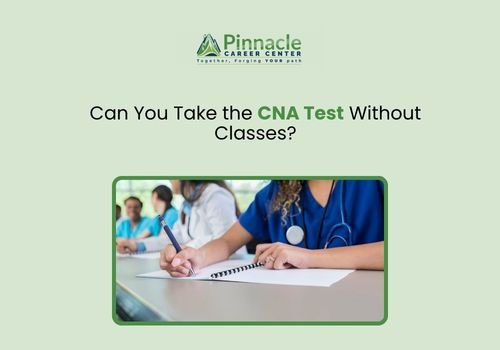 Can You Take the CNA Test Without Classes?