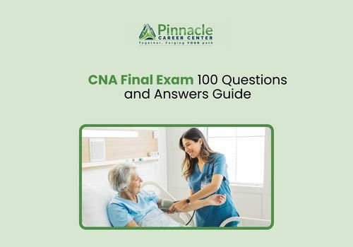 CNA Final Exam 100 Questions and Answers Guide
