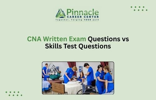 CNA Written Exam Questions vs Skills Test Questions 2 CNA Written Exam Questions vs Skills Test Questions