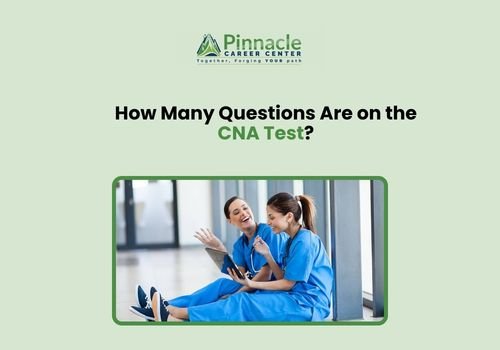How Many Questions Are on the CNA Test?