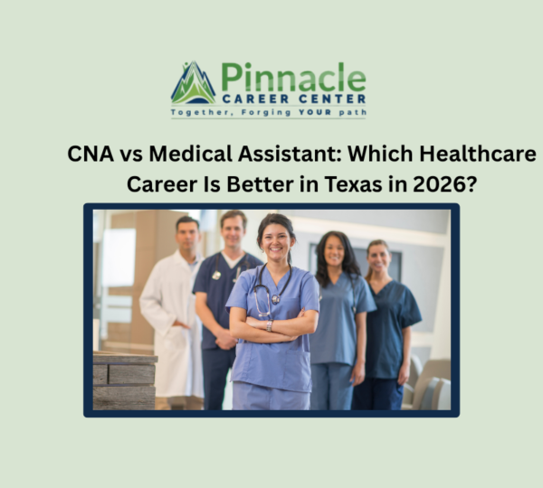 CNA vs Medical Assistant: Which Healthcare Career Is Better in Texas in 2026?