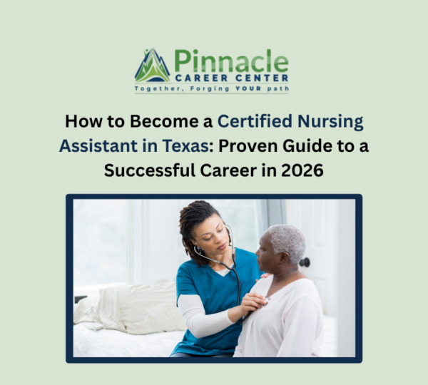 How to Become a Certified Nursing Assistant in Texas: Proven Guide to a Successful Career in 2026