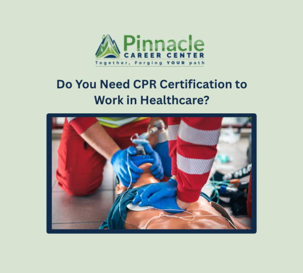 Do You Need CPR Certification to Work in Healthcare?